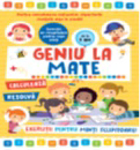 Geniu la mate - exercitii pentru minti sclipitoare! Vol. 6 - 8.09 Lei