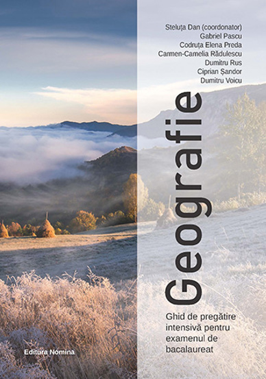 Geografie. Ghid de pregatire intensiva pentru examenul de bacalaureat - 33.79 Lei