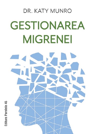 Gestionarea migrenei - 33.86 Lei
