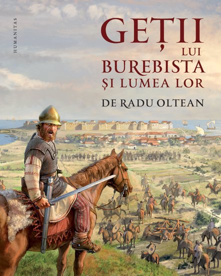 Getii lui Burebista si lumea lor - 132.00 Lei
