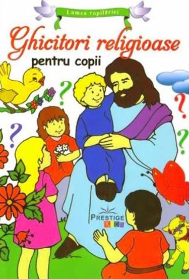 Ghicitori religioase pentru copii - 7.05 Lei