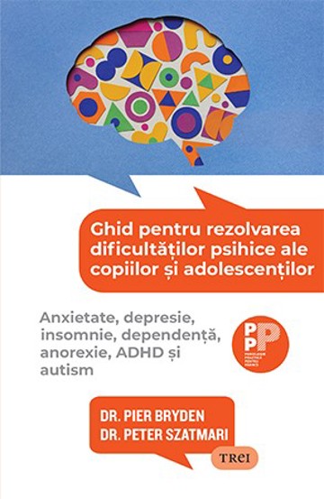 Ghid pentru rezolvarea dificultatilor psihice ale copiilor si adolescentilor - 40.79 Lei