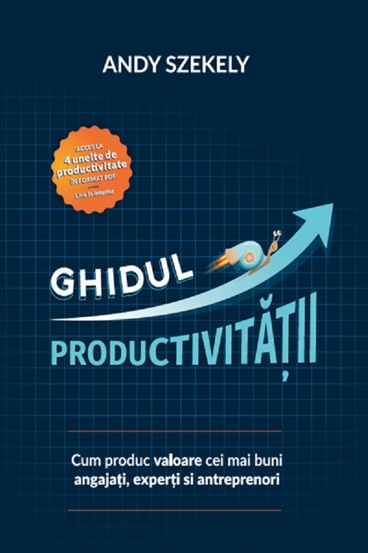 Ghidul productivitatii - 47.60 Lei