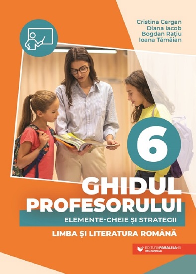 Ghidul profesorului Clasa 6 - 40.44 Lei