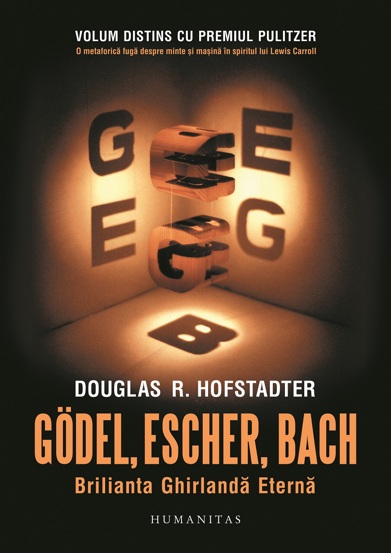 Godel Escher Bach: Brilianta Ghirlanda Eterna - 111.10 Lei