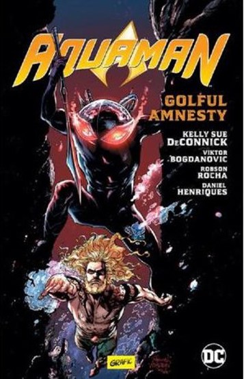 Golful Amnesty. Seria Aquaman Vol.2 - 32.38 Lei
