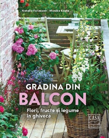 Gradina din balcon - Flori fructe si legume in ghivece - 34,38 Lei