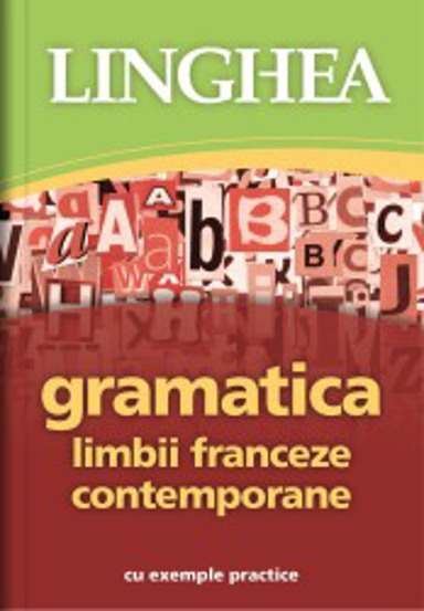 Gramatica limbii franceze contemporane Ed. II - 26.90 Lei