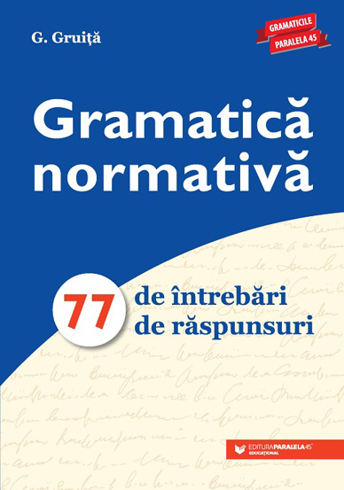 Gramatica normativa. 77 de intrebari. 77 de raspunsuri - 28.82 Lei