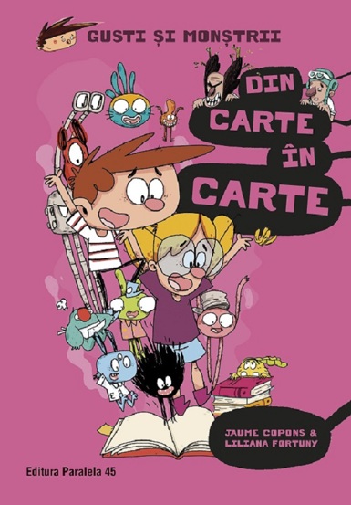Gusti si monstrii Vol. 7: Din carte in carte - 39.89 Lei