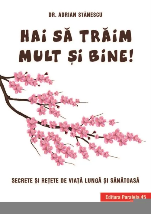 Hai sa traim mult si bine! - 32.19 Lei