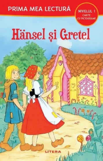 Hansel si Gretel. Prima mea lectura - 5.98 Lei