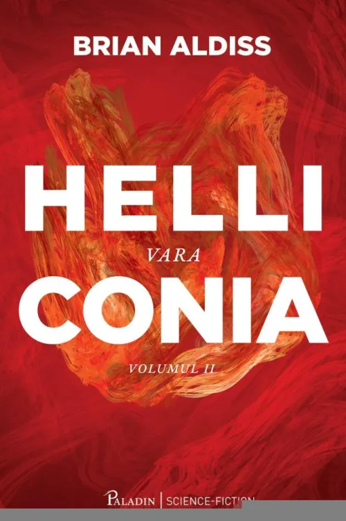 Helliconia Vol. 2. Vara - 40.66 Lei