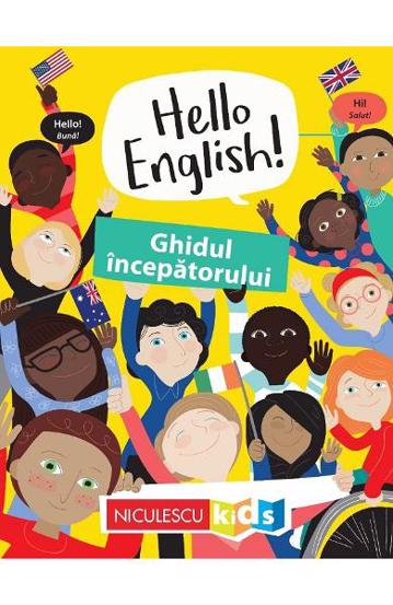 Hello English! Ghidul incepatorului - 33.20 Lei
