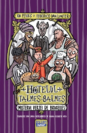 Hotelul Talmes-Balmes. Misterul verzei de Bruxelles - 50.15 Lei