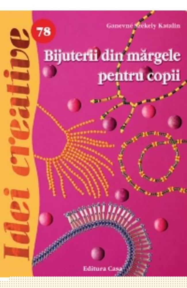 Idei creative 78 - Bijuterii din margele pentru copii - 9.42 Lei