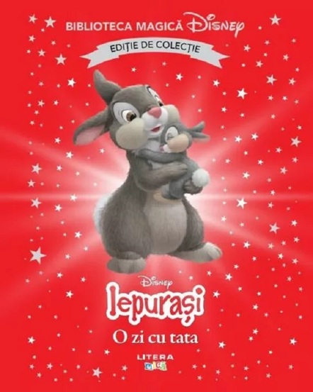 Iepurasi. O zi cu tata. Biblioteca magica Disney - 20.69 Lei