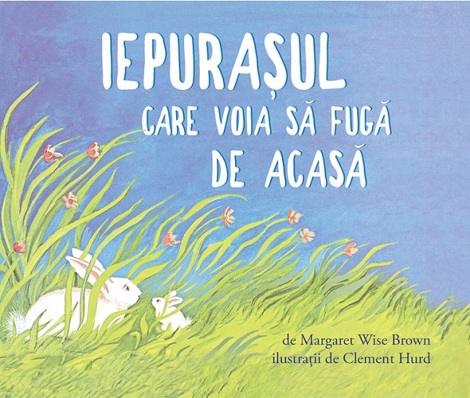Iepurasul care voia sa fuga de acasa - 26.39 Lei