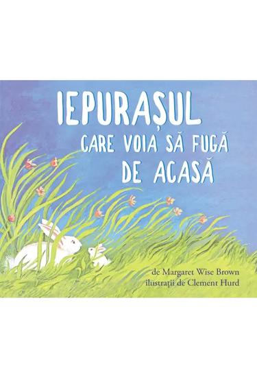 Iepurasul care voia sa fuga de acasa - 30.02 Lei