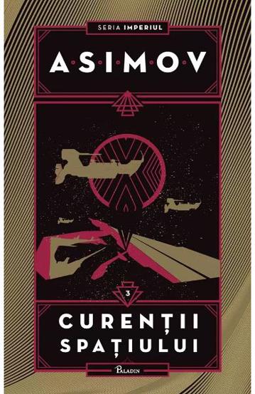 Imperiul Vol. 3 Curentii spatiului - 48.60 Lei