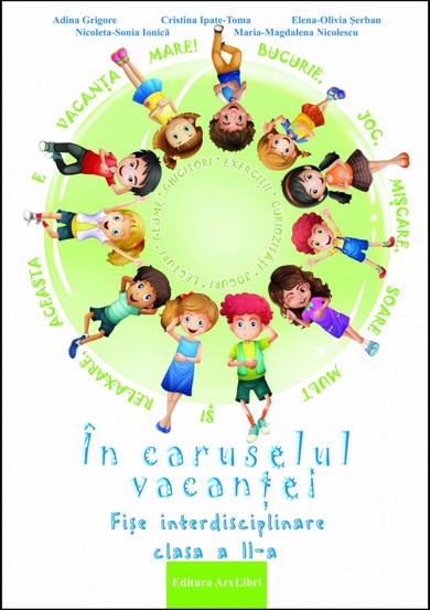In caruselul vacantei - fise interdisciplinare - clasa a II-a - 17.20 Lei