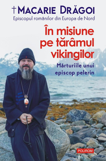 In misiune pe taramul vikingilor. Marturiile unui episcop pelerin - 33.59 Lei