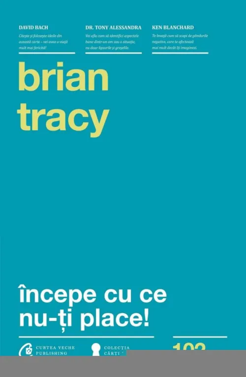 Incepe cu ce nu-ti place. Editia a III-a - 24.52 Lei