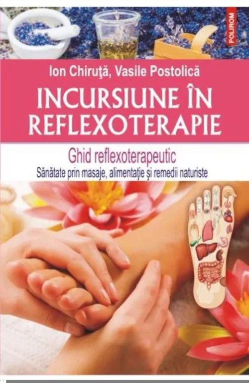 Incursiune in reflexoterapie - 54,90 Lei