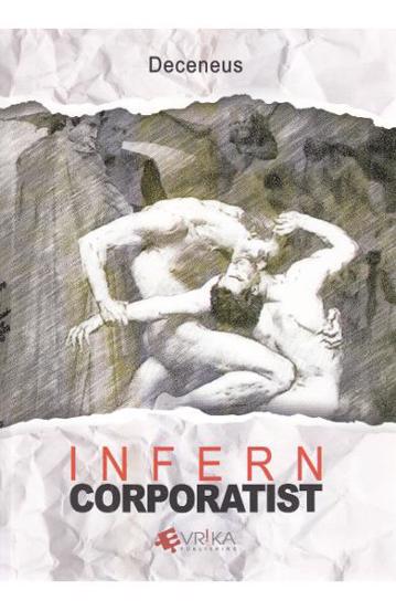 Infern corporatist - 48,50 Lei