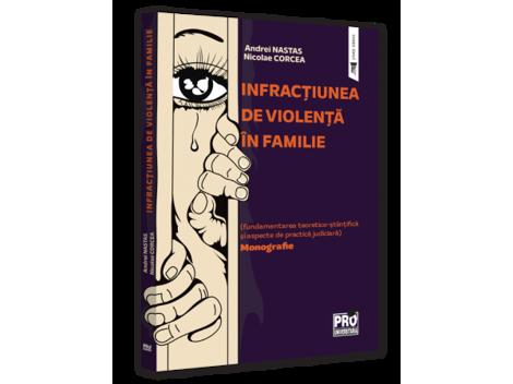 Infractiunea de violenta in familie - 33,68 Lei