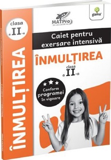 Inmultirea. Caiet pentru exersare intensiva - Clasa 2 - 28.50 Lei