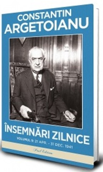 Insemnari zilnice. Volumul IX. 21 aprilie - 31 decembrie 1941 - 35,90 Lei