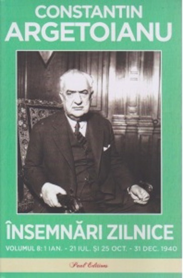 Insemnari zilnice Volumul VIII. 1 ianuarie - 21 iulie 25 octombrie - 31 decembrie 1940 - 35.90 Lei