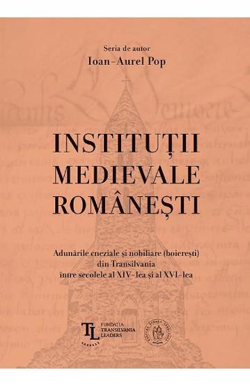 Institutii medievale romanesti - 92.30 Lei