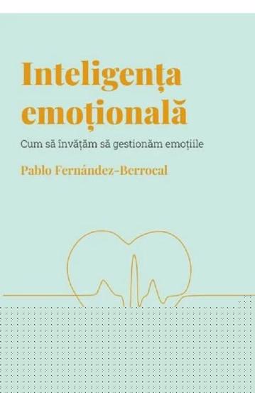 Inteligenta emotionala - 33.74 Lei