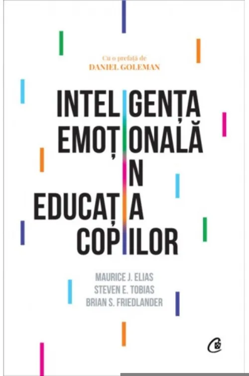 Inteligenta emotionala in educatia copiilor - 32.29 Lei