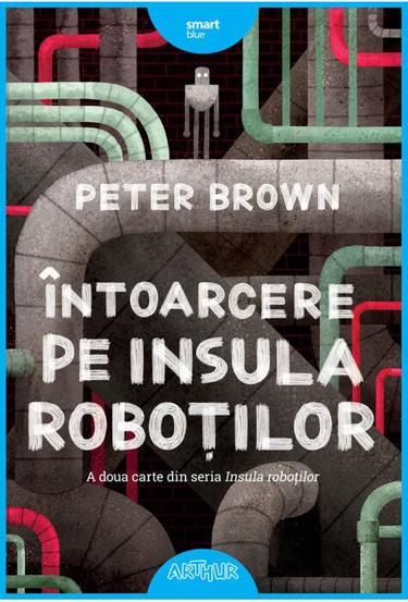 Intoarcere pe insula robotilor - 44.54 Lei