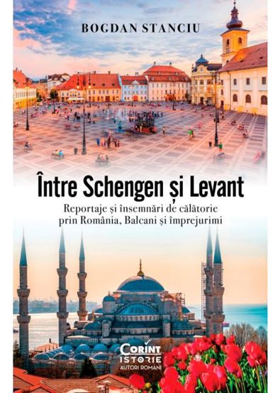 Intre Schengen si Levant - 27.00 Lei
