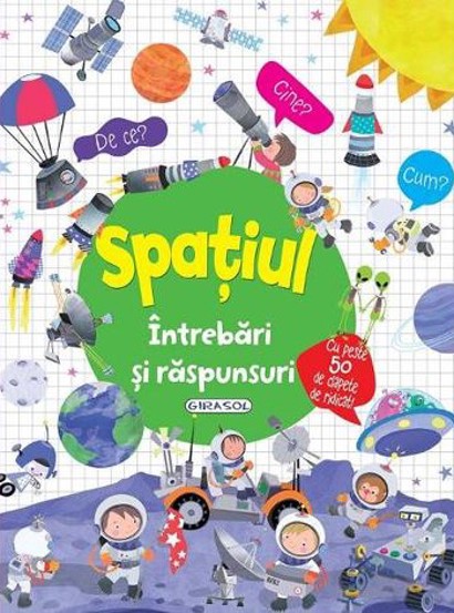 Intrebari si raspunsuri: Spatiul - 32.30 Lei