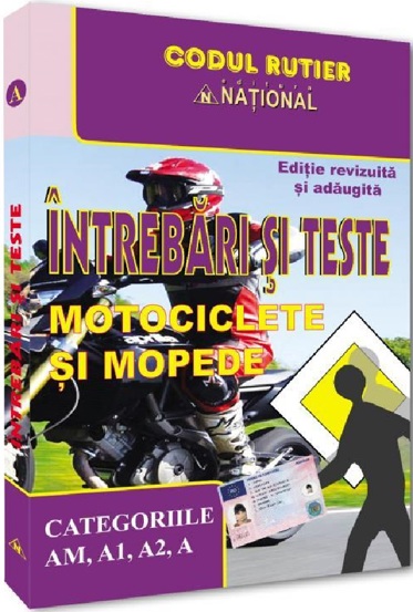 Intrebari si teste pentru obtinerea permisului de conducere categoria AM A1 A2 A - 28.00 Lei