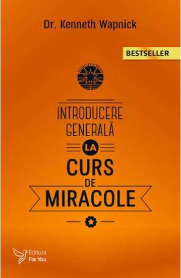 Introducere generala la curs de miracole - 17.42 Lei