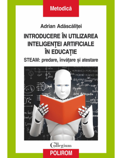 Introducere in utilizarea inteligentei artificiale in educatie - 46.05 Lei
