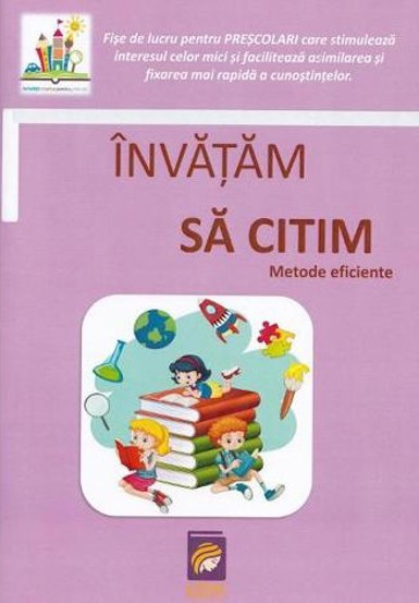 Invatam sa citim. Fise de lucru pentru prescolari - 22.40 Lei