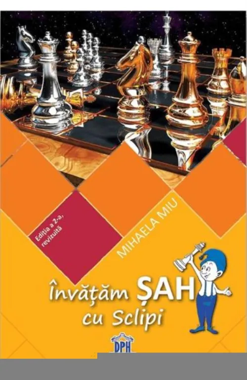 Invatam Sah cu Sclipi - Editia a 2-a revizuita - 11.43 Lei