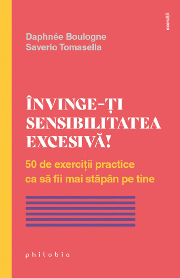 Invinge-ti sensibilitatea excesiva! - 23.79 Lei
