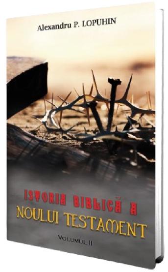 Istoria biblica a Noului Testament Vol.2 - 35.90 Lei