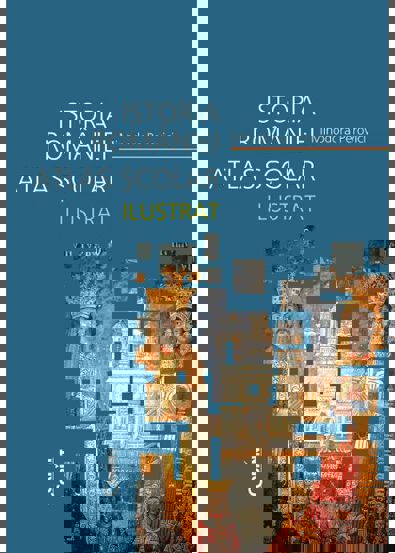 Istoria Romaniei. Atlas scolar ilustrat - 34.94 Lei