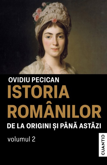 Istoria romanilor de la origini si pana astazi Vol. 2 - 42.58 Lei