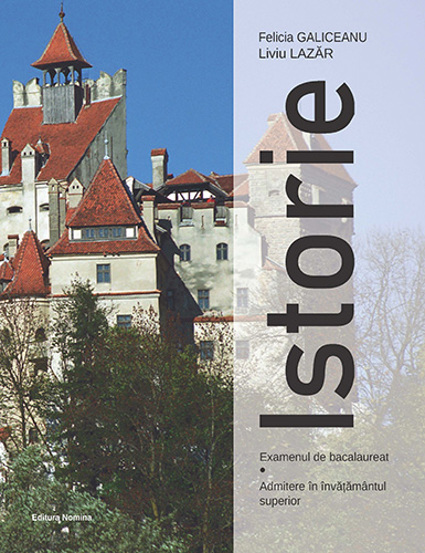 Istorie - Examenul de bacalaureat Admitere in invatamantul superior - 35.85 Lei