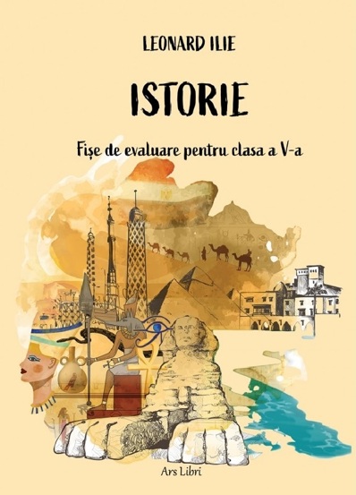 Istorie. Fise de evaluare pentru clasa a V-a - 13,38 Lei